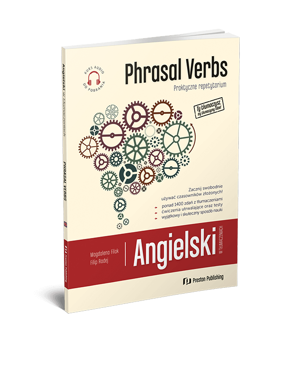 Angielski w tłumaczeniach. Phrasal verbs (Książka + e-book) A2-C1