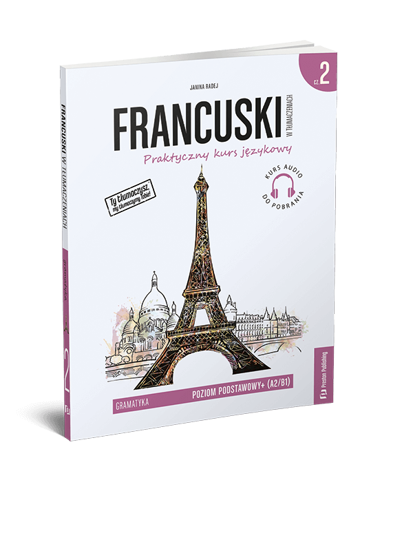 Francuski w tłumaczeniach, Gramatyka 2 (e-book) A2-B1