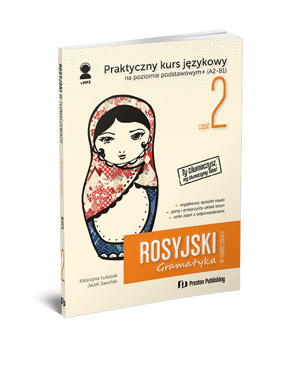 Rosyjski w tłumaczeniach. Gramatyka 2 (Książka + e-book) A2-B1
