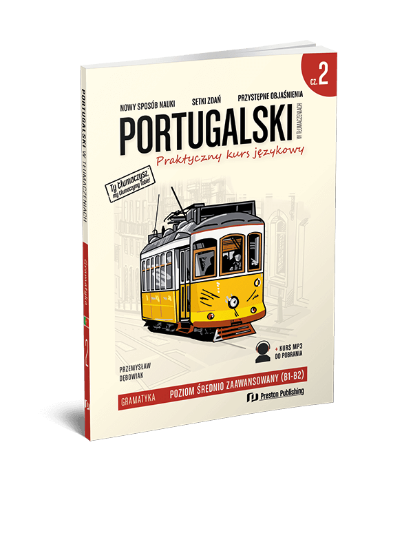 Portugalski w tłumaczeniach. Gramatyka 2 (Książka + e-book) B1-B2