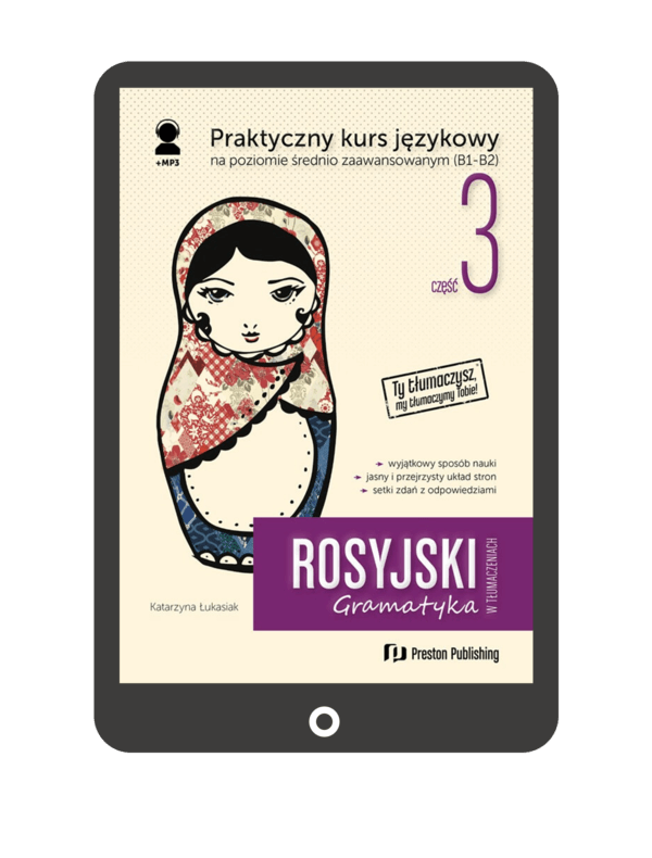 Rosyjski w tłumaczeniach. Gramatyka 3 (e-book) B1-B2