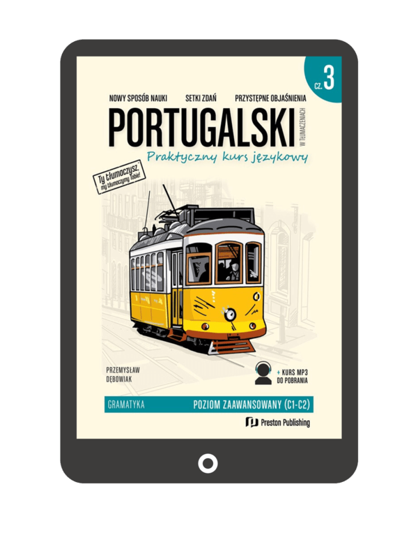Portugalski w tłumaczeniach. Gramatyka 3 (Książka + e-book) C1-C2