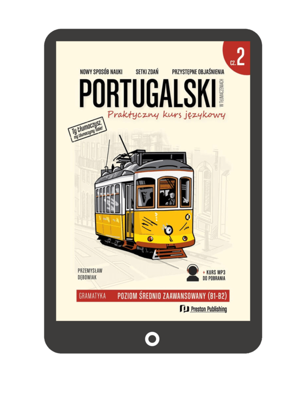 Portugalski w tłumaczeniach. Gramatyka 2 (e-book) B1-B2