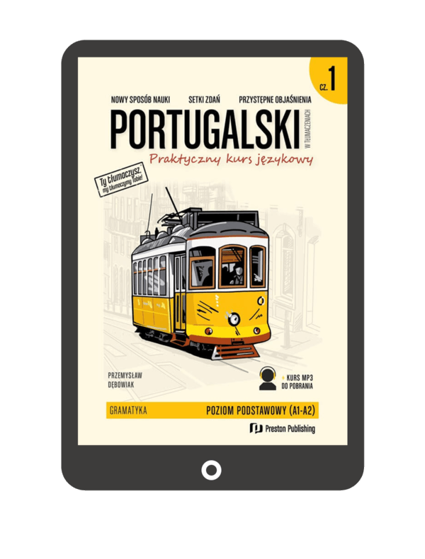 Portugalski w tłumaczeniach. Gramatyka 1 (e-book) A1-A2