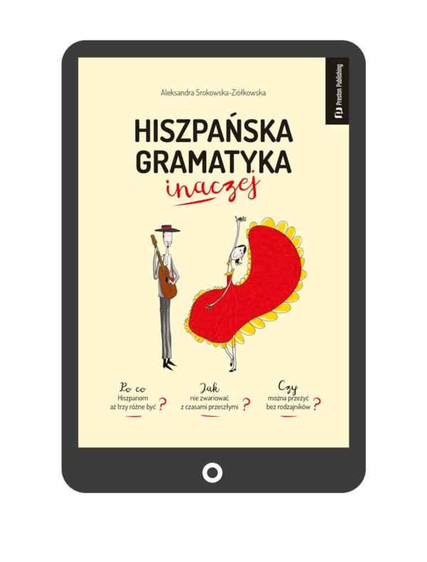 Hiszpańska gramatyka inaczej (Książka + e-book) A1-B2
