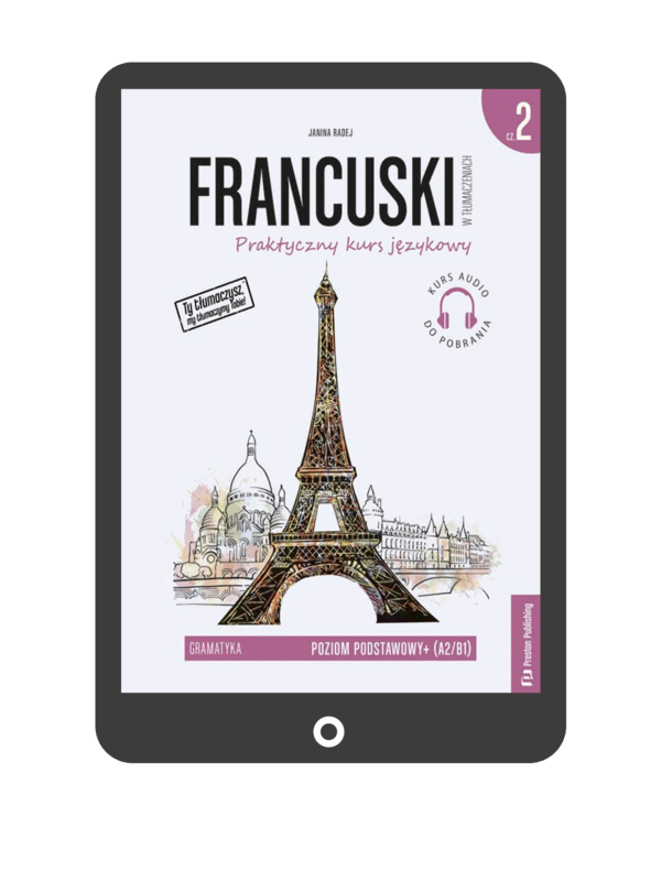 Francuski w tłumaczeniach, Gramatyka 2 (e-book) A2-B1
