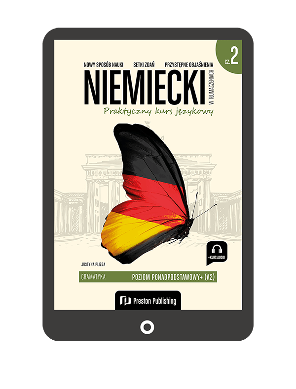 Niemiecki w tłumaczeniach. Gramatyka 2 (A2)