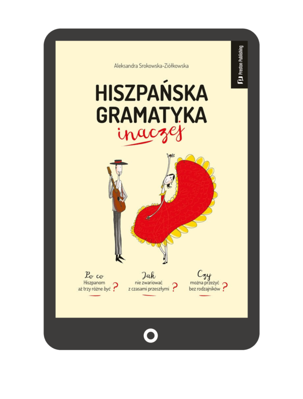 Hiszpańska gramatyka inaczej (e-book) A1-B2