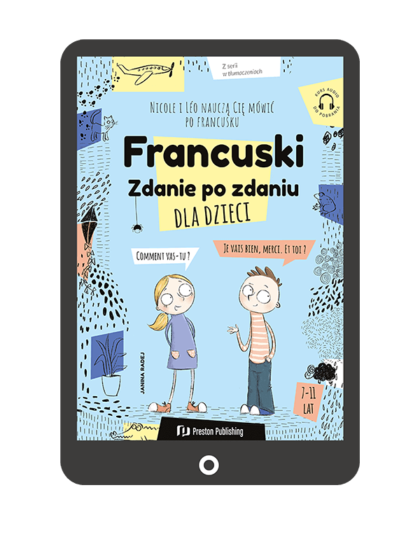 Francuski dla dzieci. Zdanie po zdaniu (Książka + e-book)