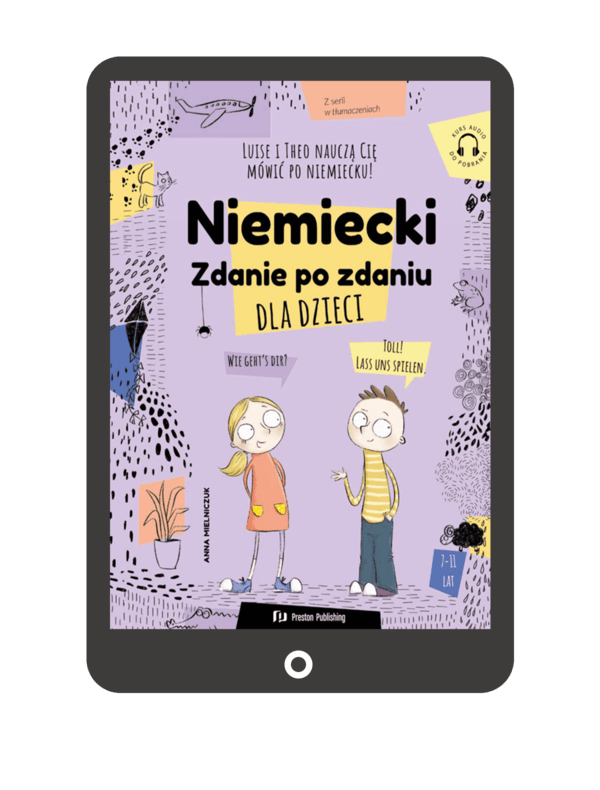 Niemiecki dla dzieci. Zdanie po zdaniu (Książka + e-book)