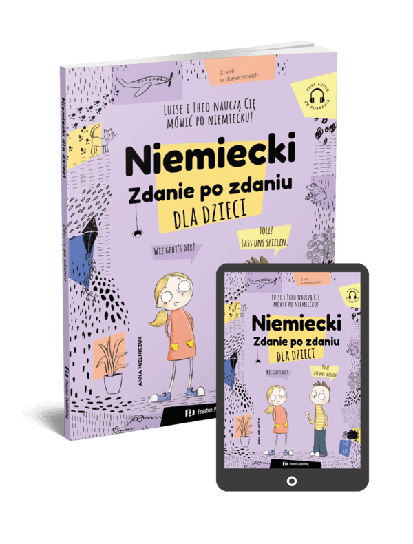 Niemiecki dla dzieci. Zdanie po zdaniu (Książka + e-book)