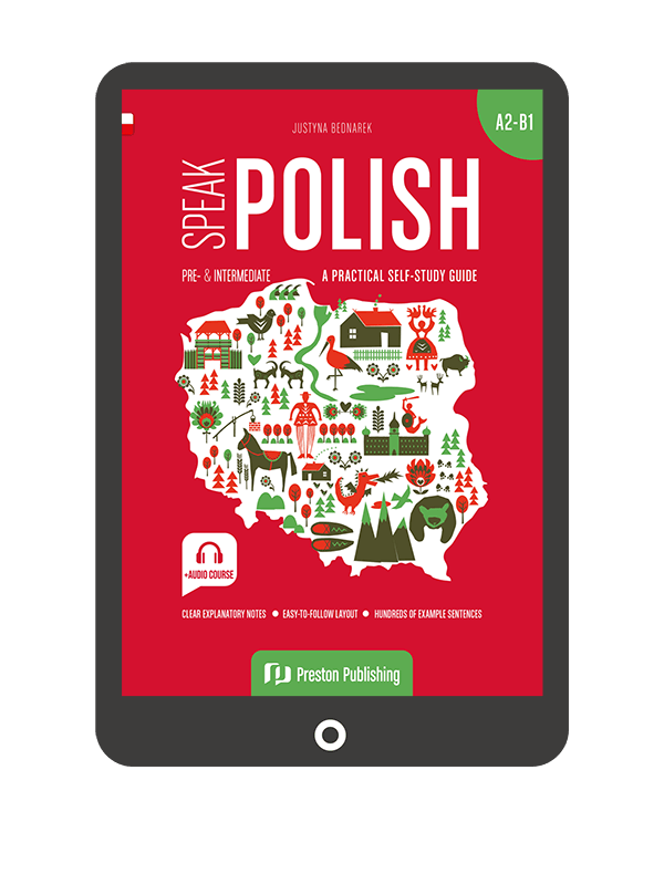 Speak Polish. A practical self-study guide. Part 2. A2-B1 (Książka + e-book)