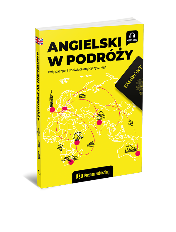 Angielski w podróży. Twój paszport do świata anglojęzycznego (A2-B2)