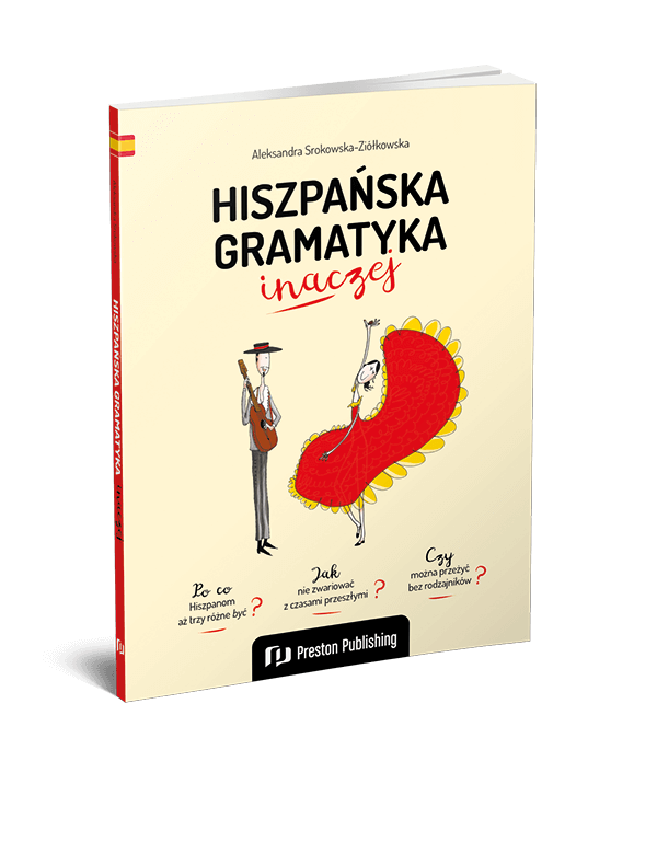 Hiszpańska gramatyka inaczej (A1-B2)