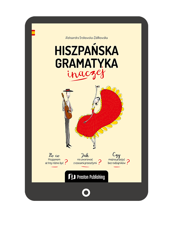 Hiszpańska gramatyka inaczej (A1-B2)