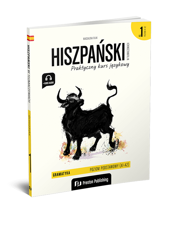 Hiszpański w tłumaczeniach. Gramatyka 1 (A1-A2)