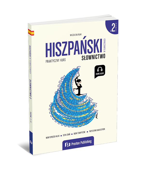 Hiszpański w tłumaczeniach. Słownictwo 2 (B1-B2)