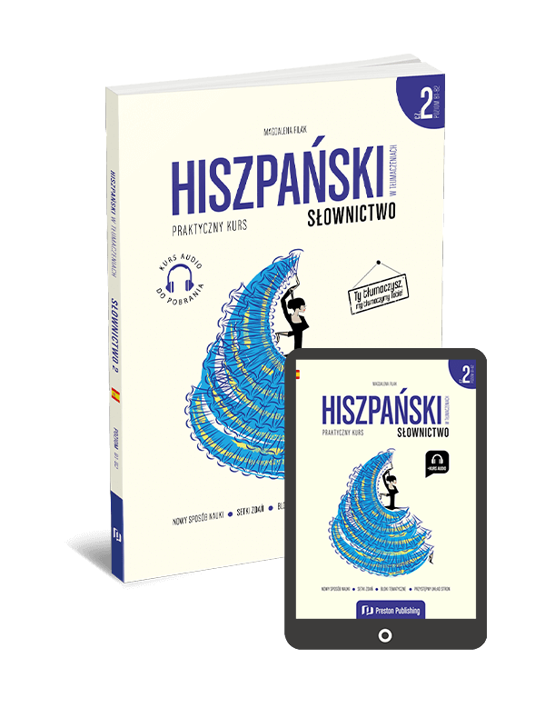 Hiszpański w tłumaczeniach. Słownictwo 2 (B1-B2)
