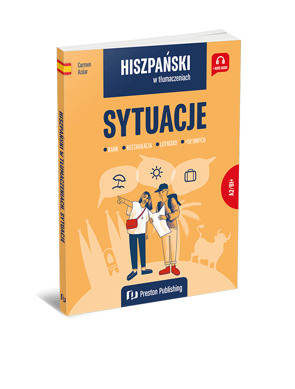 Hiszpański w tłumaczeniach. Sytuacje (A2-B1+)