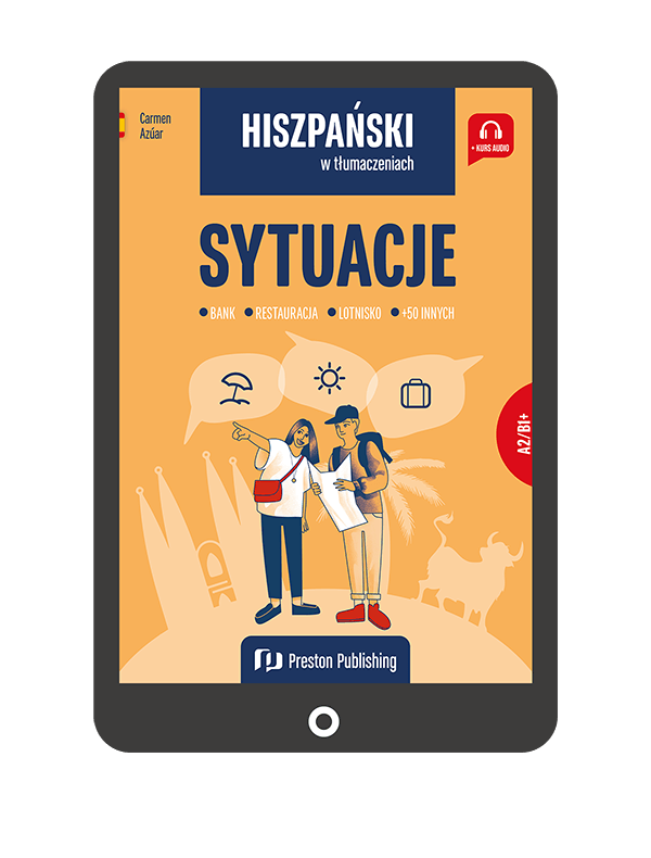 Hiszpański w tłumaczeniach. Sytuacje (A2-B1+)