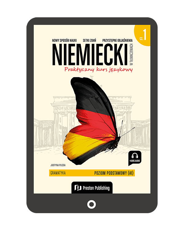 Niemiecki w tłumaczeniach. Gramatyka 1 (A1)