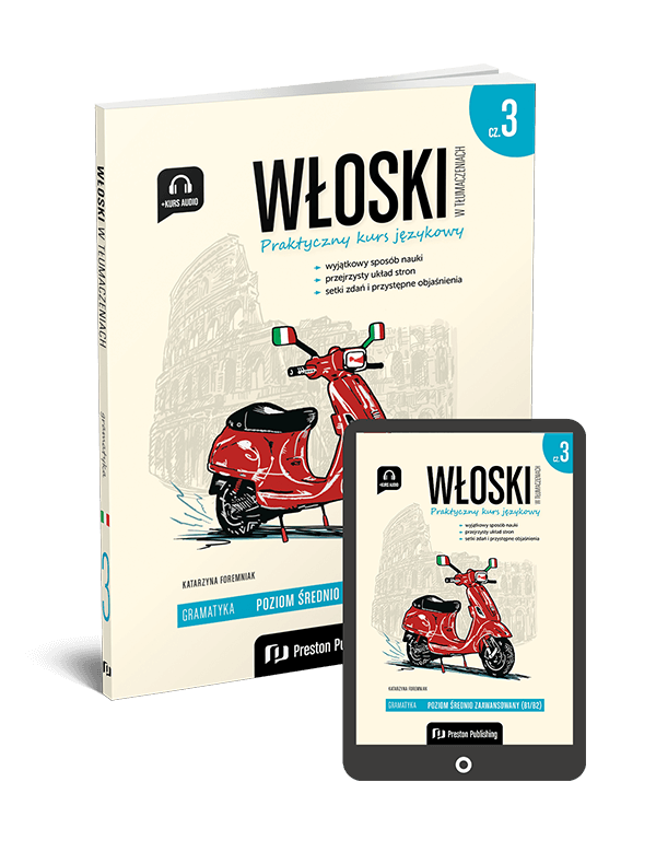 Włoski w tłumaczeniach. Gramatyka 3 (Książka + e-book) B1-B2