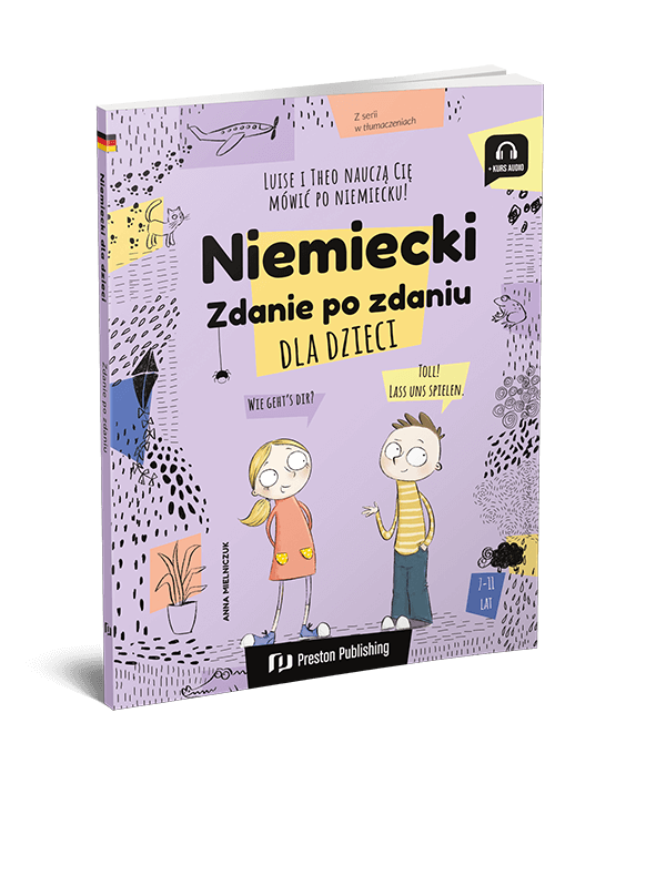 Niemiecki dla dzieci. Zdanie po zdaniu