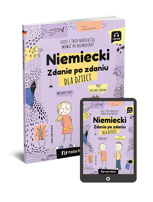 Niemiecki dla dzieci. Zdanie po zdaniu