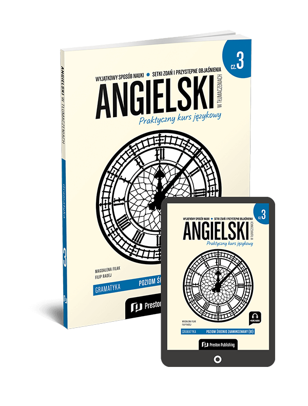 Angielski w tłumaczeniach. Gramatyka 3 (B1)