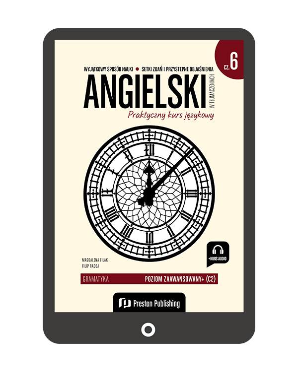 Angielski w tłumaczeniach. Gramatyka 6 (C2)