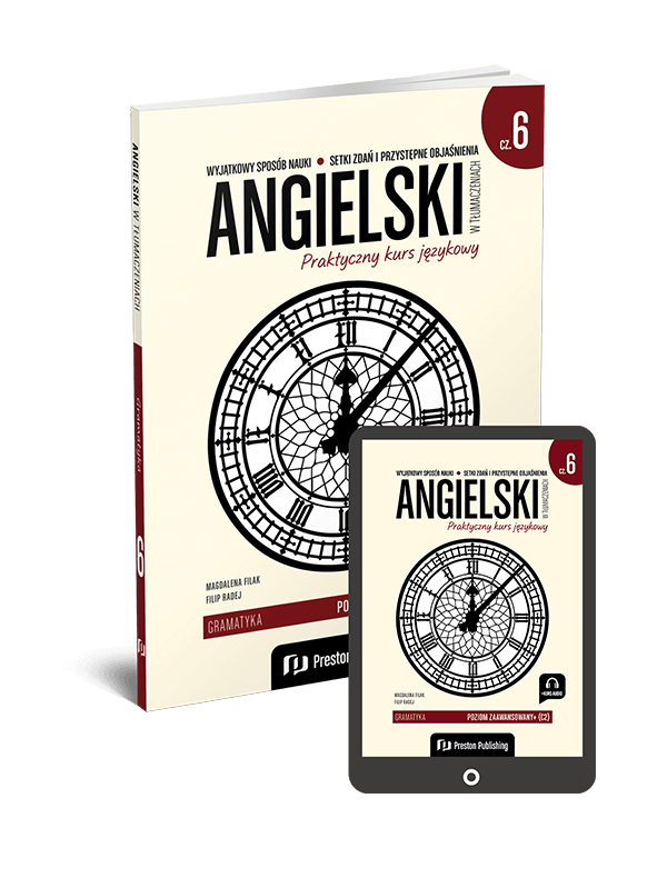 Angielski w tłumaczeniach. Gramatyka 6 (C2)