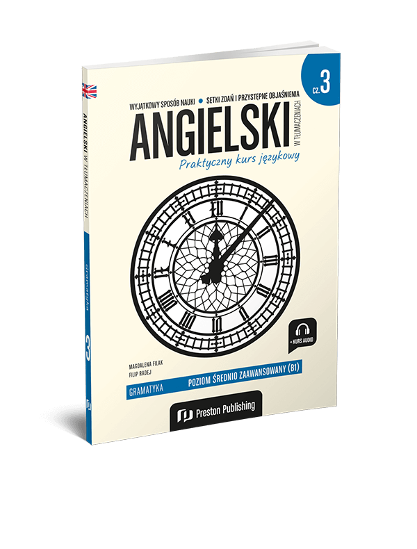 Angielski w tłumaczeniach. Gramatyka 3 (B1)