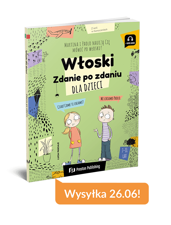 Włoski dla dzieci. Zdanie po zdaniu