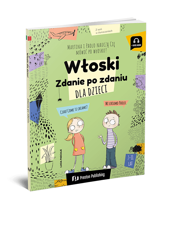 Włoski dla dzieci. Zdanie po zdaniu