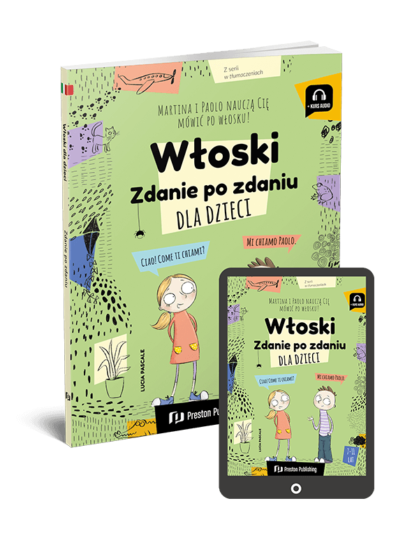 Włoski dla dzieci. Zdanie po zdaniu (Książka + e-book)