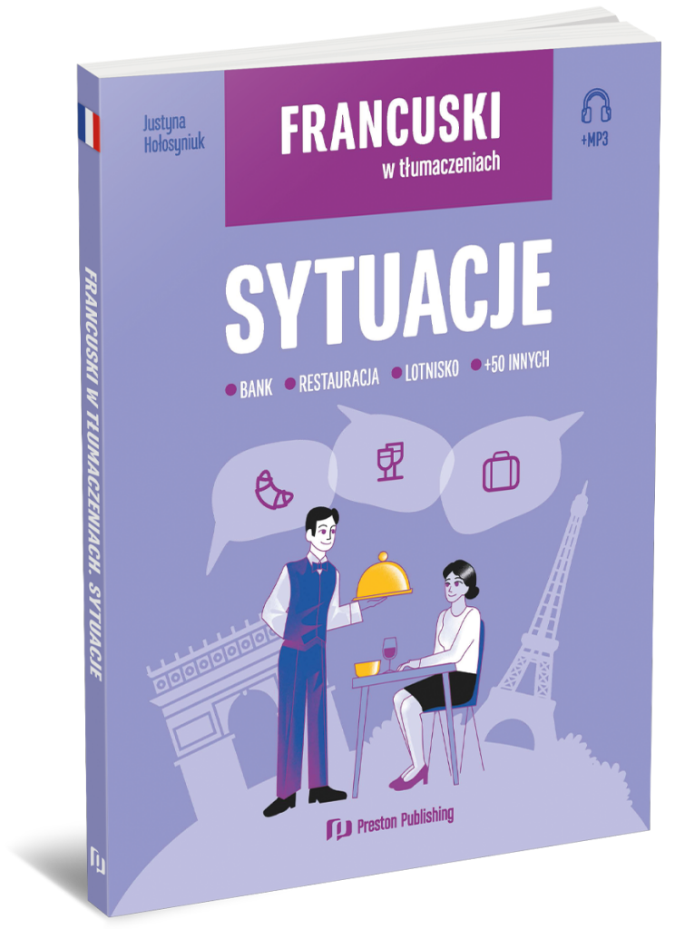 okładka książki Francuski w tłumaczeniach sytuacje podstawowe zwroty po francusku wizyta w kawiarni i restauracji Preston Publishing