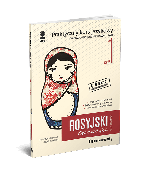 okładka książki do nauki języka rosyjskiego Rosyjski w tłumaczeniach gramatyka cz. 1 Preston Publishijng