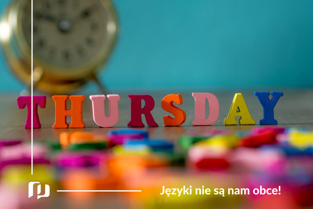 kolorowy napis Thursday ułożony z magnetycznych literek na tle zegarka nauka angielskiego czwartek z phrasal verbs Preston Publishing