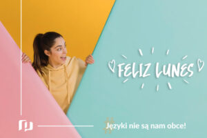 zaskoczona dziewczyna w żółtym swetrze wyglądająca pomiędzy kolorowymi pastelowymi kartonami i patrząca na napis feliz lunes poniedziałek z gramatyka hiszpańska Preston Publishing czasowniki ser i ester