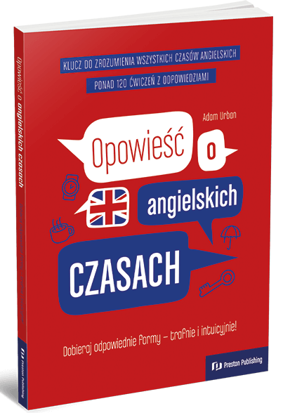 okładka książki Opowieść o angielskich czasach wydawnictwa Preston Publishing