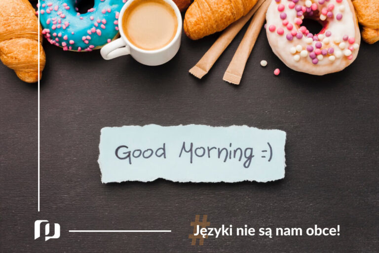 paczki, donuty i kawa na czarnym stole z karteczka z napisem good morfing dzień dobry po angielsku nauka języków z Preston Publishing
