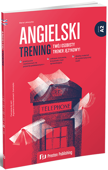 okładka książki Angielski Trening A2 od Preston Publishing Napręż swoje językowe muskuły i opanuj język angielski na poziomie A2