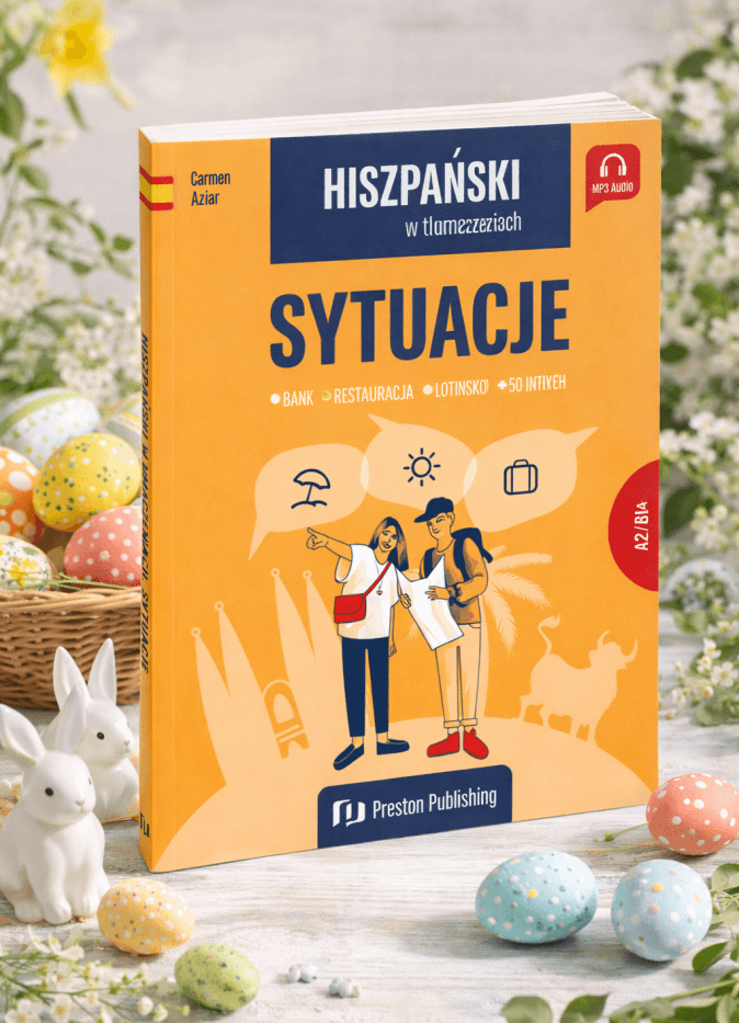 okładka Hiszpański w tłumaczeniach sytuacje ze słownictwem i zwrotami od Preston Publishing
