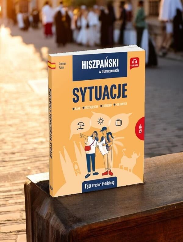 okładka Hiszpański w tłumaczeniach sytuacje ze słownictwem i zwrotami od Preston Publishing
