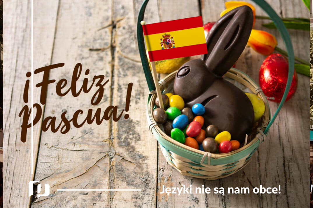 zajączek wielkanocny z czekolady w koszyczku z kolorowymi czekoladowymi pisankami i flaga Hiszpanii oraz życzenia po hiszpańsku Feliz pascua nauka hiszpańskiego z Preston Publishing